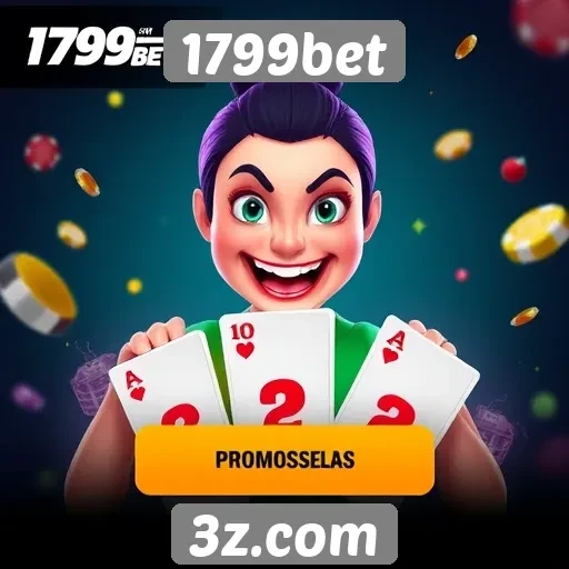 Ofertas e promoções disponíveis no 1799bet
